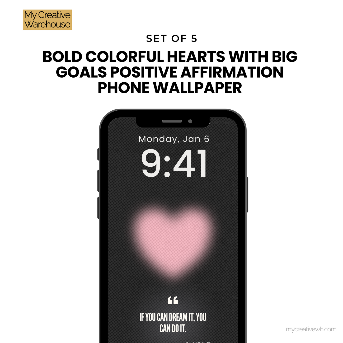 Bold Colorful Hearts with Big Goals Positive Affirmation Phone Wallpaper