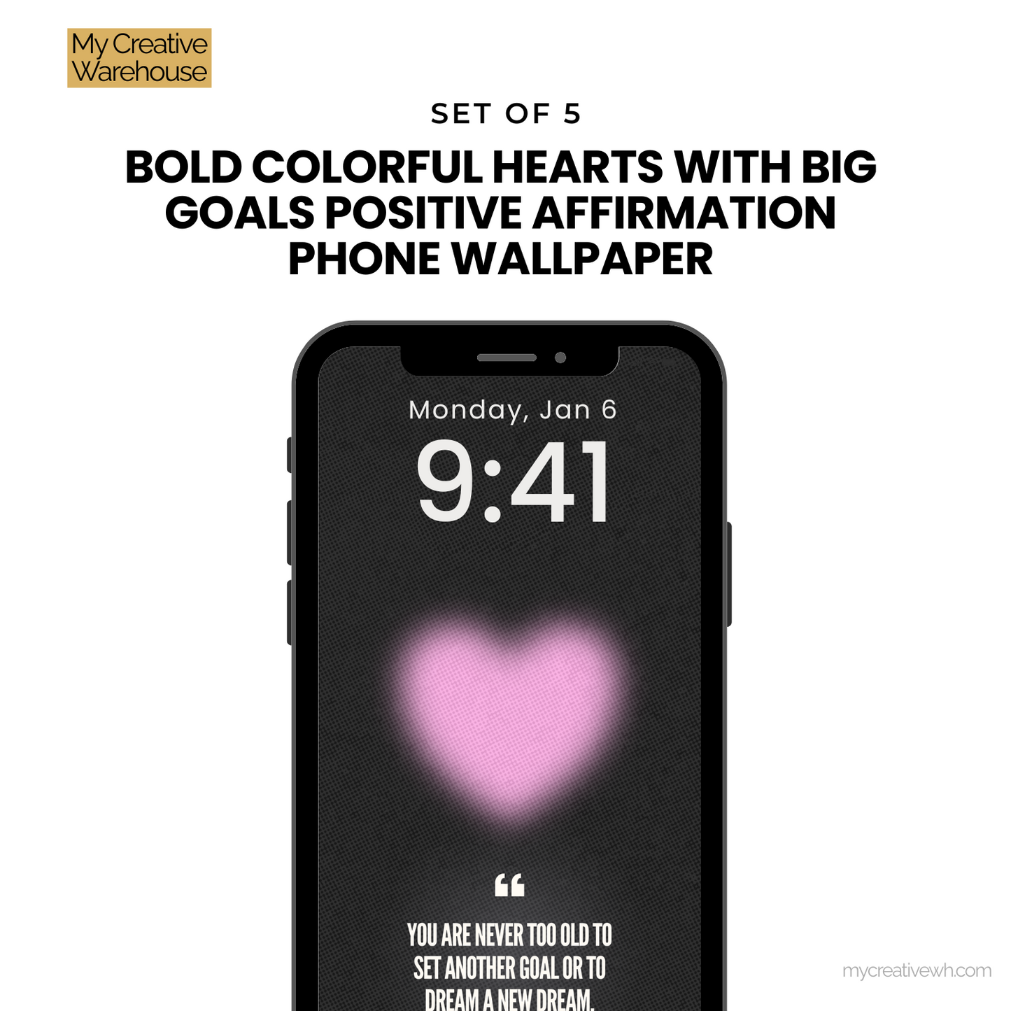 Bold Colorful Hearts with Big Goals Positive Affirmation Phone Wallpaper